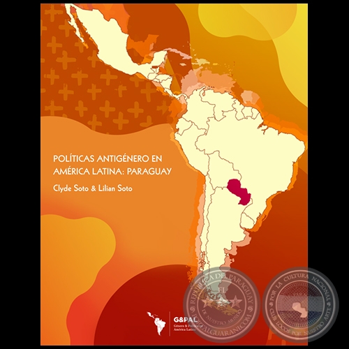 POLTICAS ANTIGNERO EN AMRICA LATINA: PARAGUAY - Autora: CLYDE SOTO y LILIAN SOTO - Ao 2020